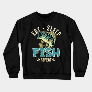 Eat Sleep Fish Repeat Crewneck Sweatshirt